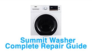Summit Washer Complete Repair Guide - Error Codes and Basic Troubleshooting