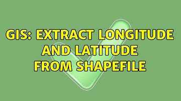 GIS: Extract longitude and latitude from shapefile