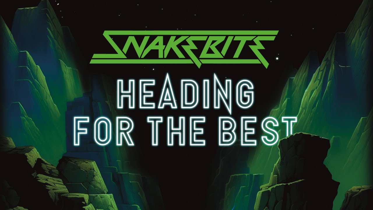 SNAKEBITE - Heading For The Best (official music video) SNAKEBITE - Heading For The Best (official music video)