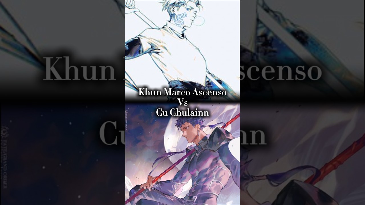 Khun Marco Vs Cu Chulainn 