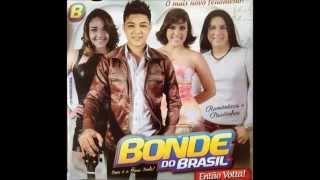 Video thumbnail of "Bonde Do Brasil - Então Volta - Lançamento TOUR 2014"