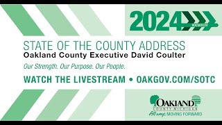 2024 #OaklandCounty State of the County Address #OCSOTC24