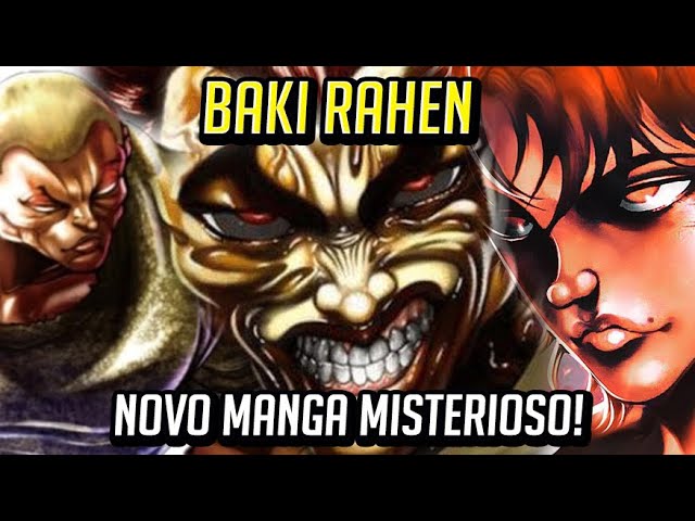 NOVO MANGA DE BAKI É REVELADO (BAKI RAHEN) - É O FIM DE BAKI? 