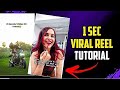 How To Make 1 Second Viral Reel Video | 1 Second reel viral kaise kare | 1 second reels video#shorts