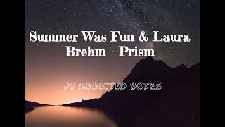 Summer Was Fun U0026 Laura Brehm  Prism ncs Release Jb Addicted Boyzz   