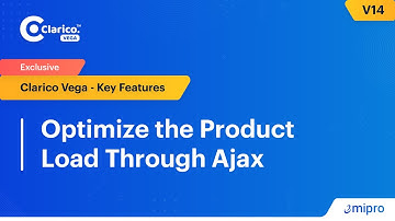 Optimize the Product Load Through Ajax | Clarico Vega v14