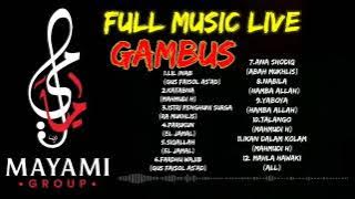 FULL LIVE GAMBUS MAYAMI DI BERBAGAI IBUKOTA || COCOK CEK SOUND SEBELUM WALIMAH||