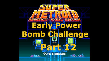 Super Metroid Redesign Axeil Edition EPB Challenge 12 - Quite the Gauntlet