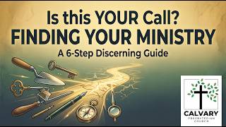 Stop Guessing God’s Will: Discerning Your Call to Ministry—Equipping Class - 05/10/2026