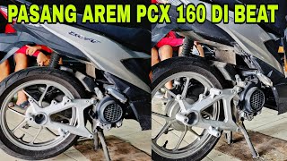 CARA PASANG AREM PCX 160 DI MOTOR METIK HONDA BEAT STEET CUSTOM MURAH DANA PELAJAR HASIL MEWAH BOS