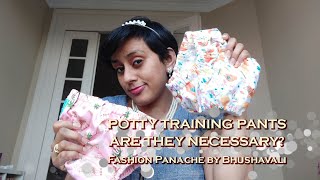 Potty training pants - Is it necessary?