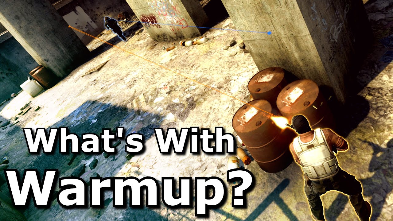 CS:GO - What's Up With Warmup? - YouTube