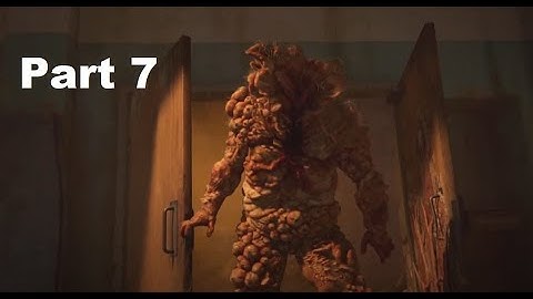 The Last Of Us Part 1 Walkthrough- Part  7- Bloater