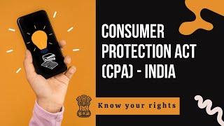 Consumer Protection Act (CPA) - India - Know your rights