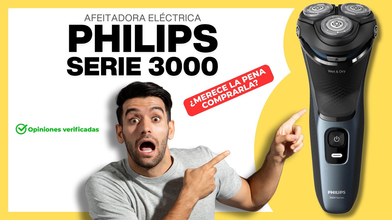 Afeitadora Eléctrica PHILIPS SERIE 3000 | ¿Merece la pena? | Opinión