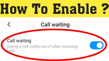 How To Enable Activate Call Waiting Service On Android Mobile & Turn On Permanently 2020