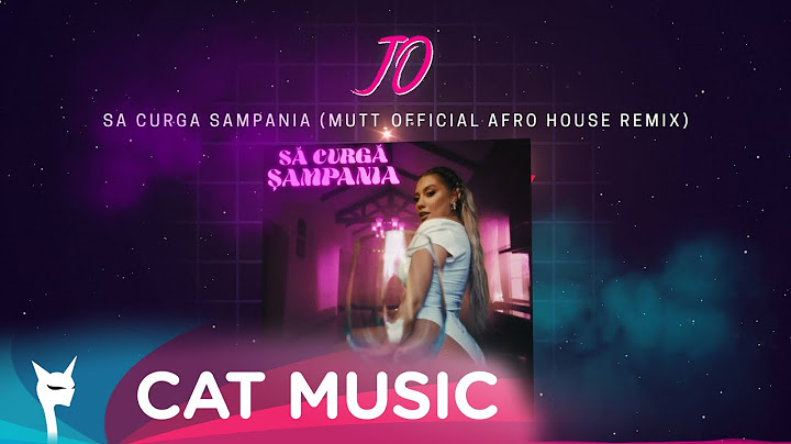 JO - Sa curga sampania (MuTT_Official Afro House Remix)
