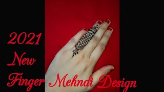 2021 latest Finger Mehndi Designs For Hands||Super easy mehndi designs#shorts#trending#fingermehndi