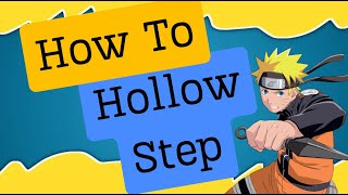 How to Hollow Step