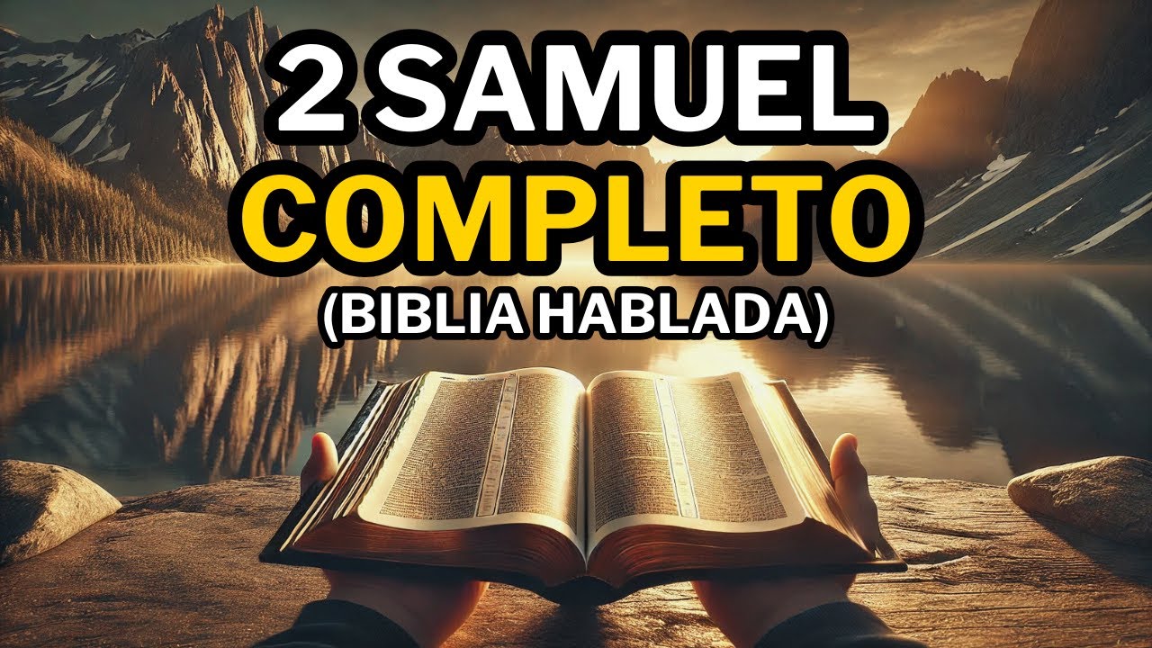 Libro de 2 Samuel (COMPLETO) | Biblia Hablada 📖 | Biblia en Audio