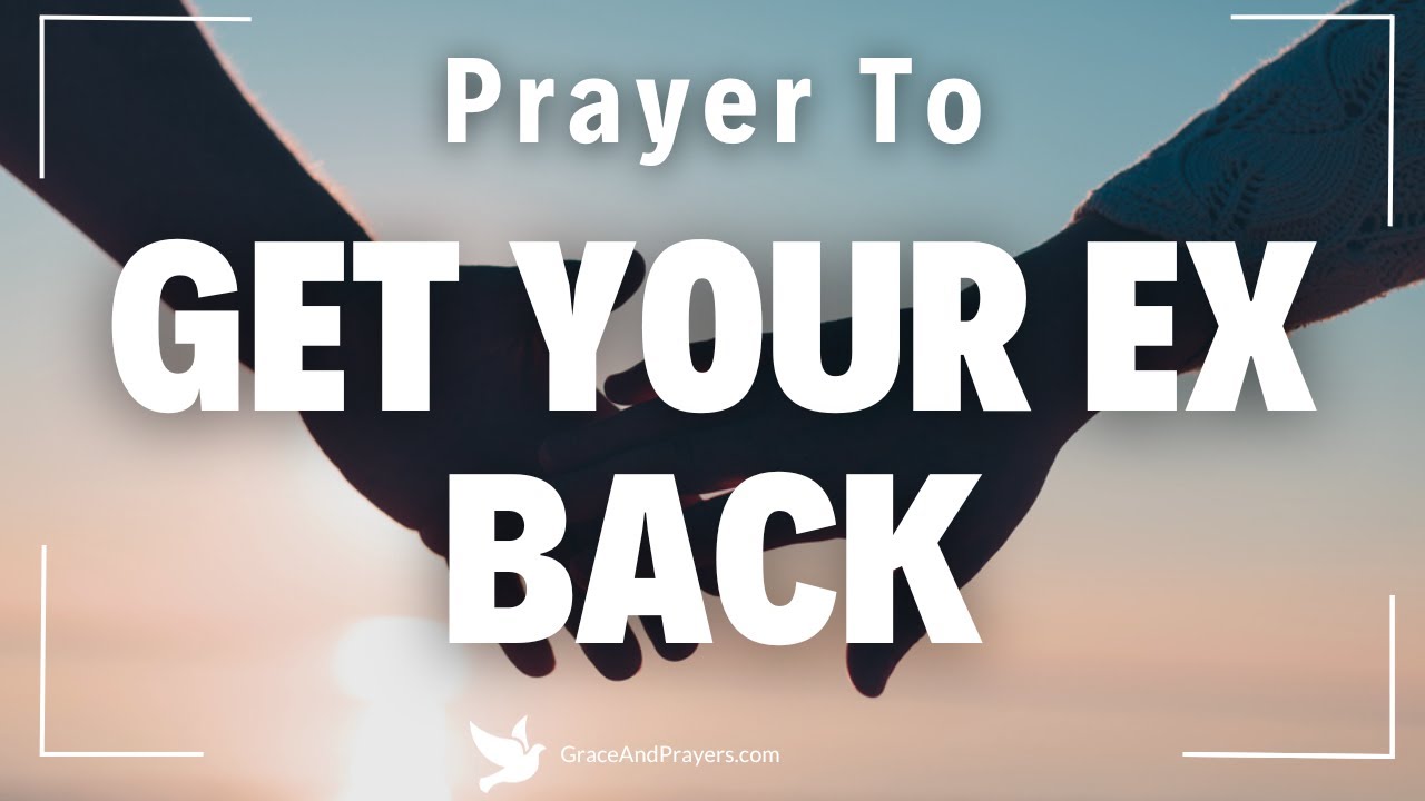 Powerful Prayers to Reconcile a Relationship: Restore Harmony