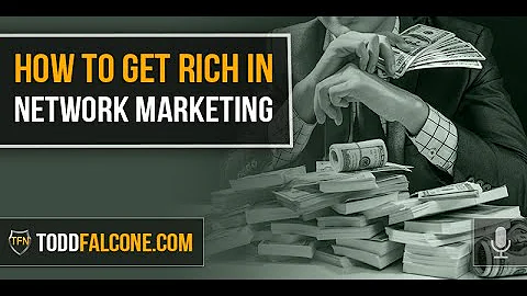 How To Get Rich In Network Marketing