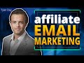 Affiliate Email Marketing | Tyler Day