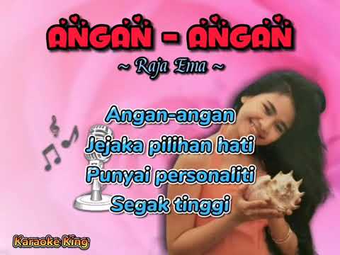 Raja ema - Angan angan karaoke no vocal