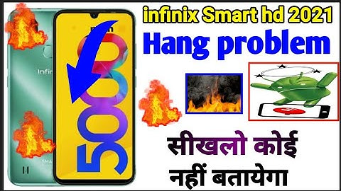 infinix smart hd 2021 hang problem solve 100%working/how to solve hang problem infinix smart hd 2021