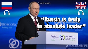 Putin on Russia’s Energy Power and Global Market Strategy | Russian Energy Week | RU-EN