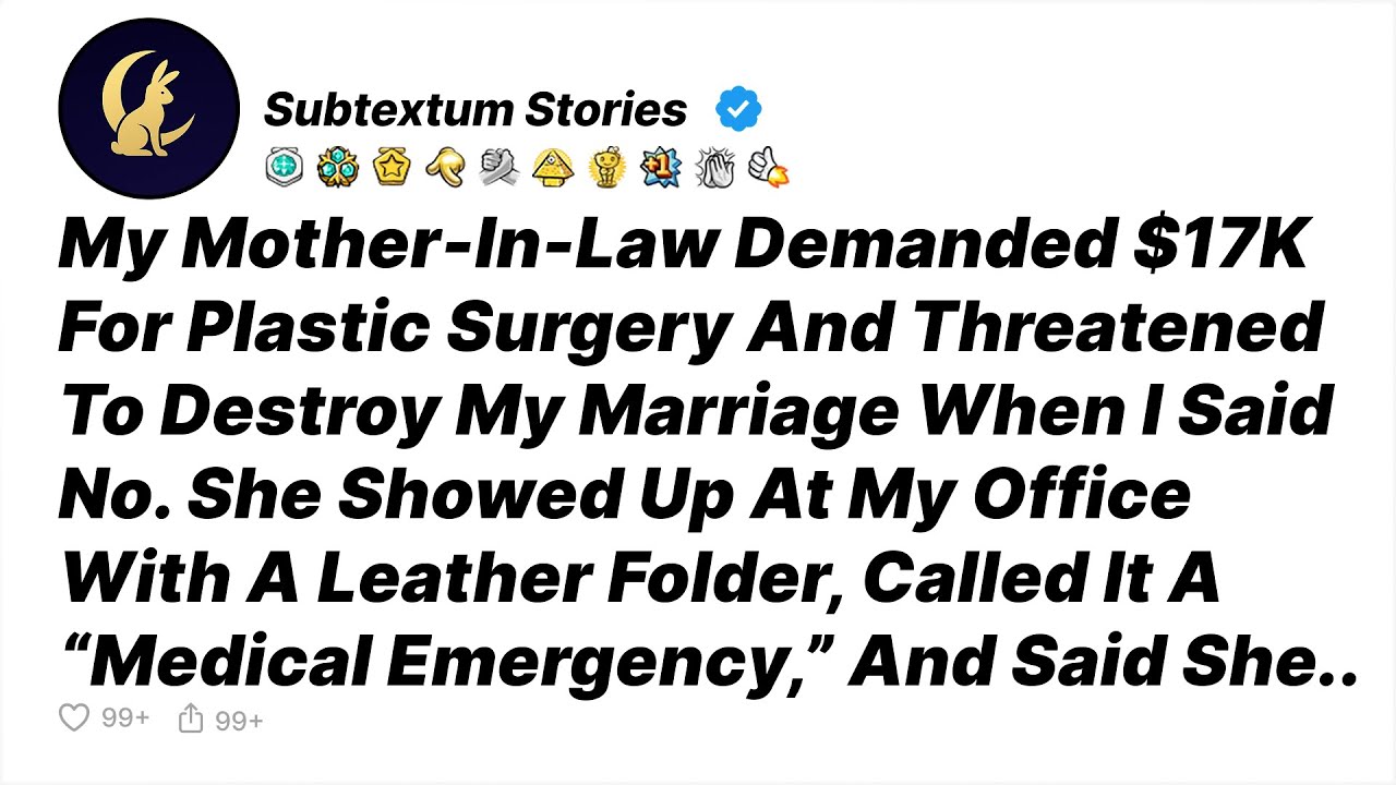 My Mother-In-Law Demanded $17K For Plastic Surgery And Threatened To Destroy My Marriage When I Said