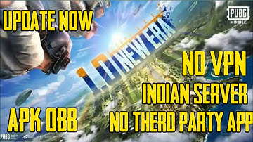 PUBG MOBILE NEW UPDATE APK + OBB FILE DOWNLOAD NO VPN INDIAN SERVER