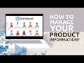 How to manage your product information?