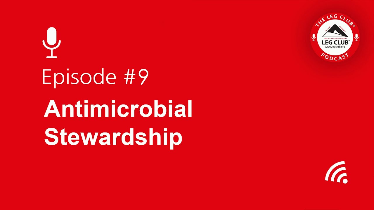 Podcast Episode 9: Antimicrobial Stewardship