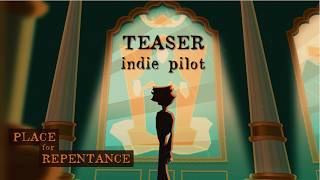 Place for Repentance | Indie Pilot Teaser Scene