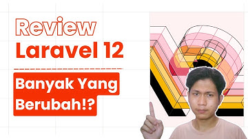 Review Laravel 12 | Sekarang Laravel Punya Ekosistem Baru!