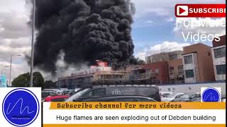 Huge Flames Are Seen Exploding Out Of Debden Building