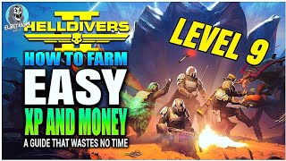 HOW TO Level Up CRAZY FAST Farm XP AND MONEY GUIDE | Helldivers 2