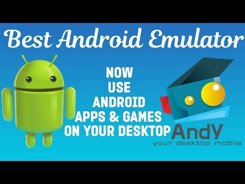 The Best Android Emulator ANDY OS. How to Download,Install & Use Andy