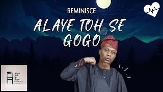 Reminisce - Alaye Toh Se Gogo (Lyrics) | Songish