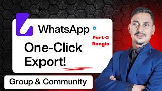 Export WhatsApp Group Members & Community Easily  Leadwave Software Tutorial screenshot 5