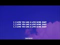 Selena Gomez Love You Like A Love Song Lyrics