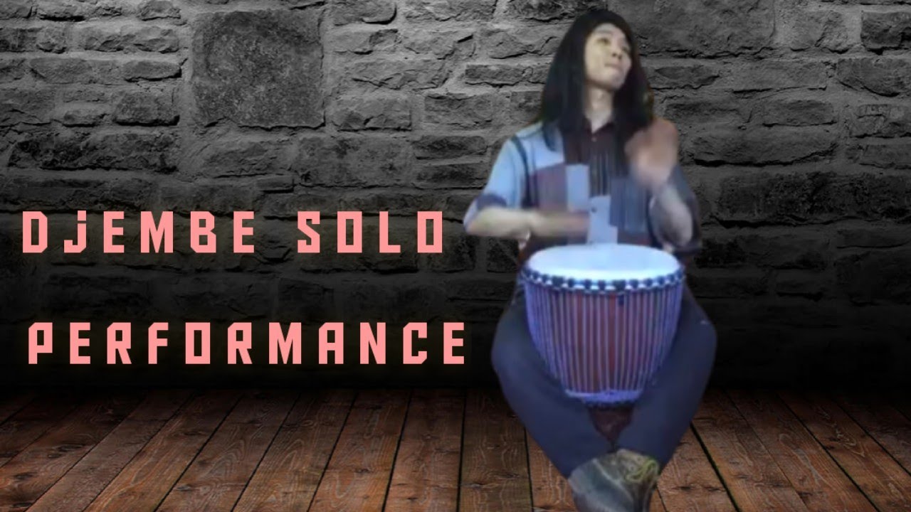 djembe drum solo full performance YouTube