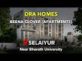 Selaiyur Apartments For Sale | DRA Beena Clover | East Tambaram, Chennai #tambaram #flats #chennai