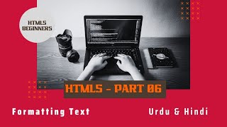HTML Text Formatting Tags Tutorial in Urdu / Hindi - Part 3