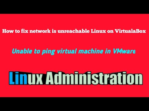 How to fix network is unreachable Linux on VirtualBox | Unable to ping VM in vmware workstation
