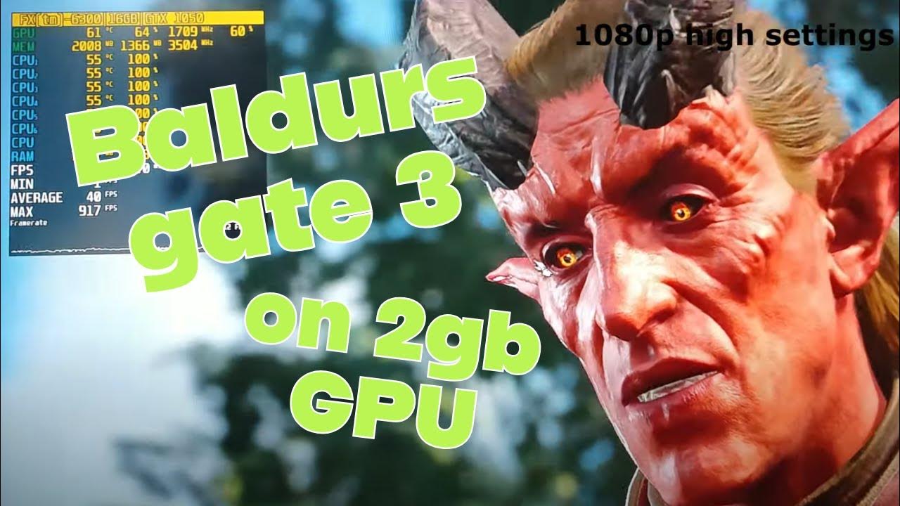 Playing BG3 on Below System Requirements PC 2gb GPU 11 years old CPU