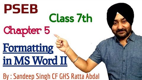 PSEB | Class 7th | Chapter 5 | Formatting in MS Word II