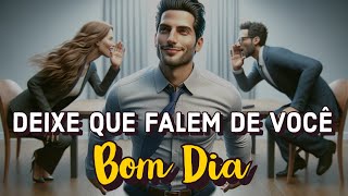 BOM DIA: NÃO DEIXE QUE TE COLOQUEM PARA BAIXO - Minuto Reflexão