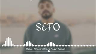 Sefo - Affettim (Emre Aslan Remix) Resimi